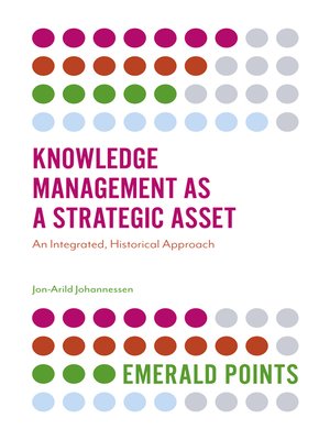 cover image of Knowledge Management as a Strategic Asset